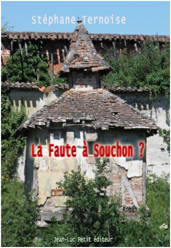 La faute  Souchon ? rdition 2013